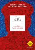 img Filippo Santelli - La Cina non è una sola (2021)