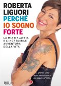 img Roberta Liguori - Perché io sogno forte (2021)