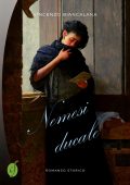 Vincenzo Biancalana - Nemesi ducale (2019)