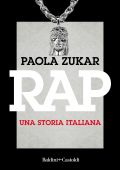 img Paola Zukar - Rap. Una storia italiana (2021)