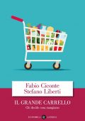 Stefano Liberti, Fabio Ciconte - Il grande carrello (2021)