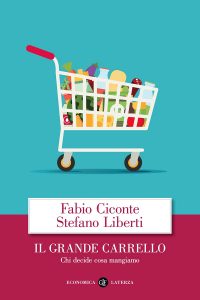 Stefano Liberti, Fabio Ciconte – Il grande carrello (2021)