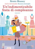 Roisin Meaney - Un'indimenticabile festa di compleanno (2021)