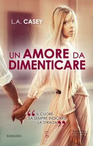 L.A. Casey – Un amore da dimenticare (2021)