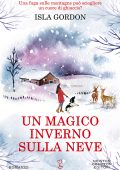 Isla Gordon - Un magico inverno sulla neve (2021)