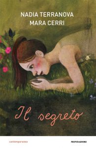 Nadia Terranova, Mara Cerri – Il segreto (2021)