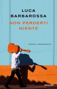Luca Barbarossa – Non perderti niente (2021)
