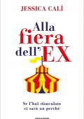 Jessica Calì - Alla fiera dell'ex (2021)