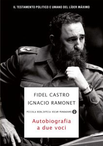 Fidel Castro, Ignacio Ramonet – Fidel Castro, autobiografia a due voci (2021)
