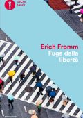 Erich Fromm – Fuga dalla libertà (2021)