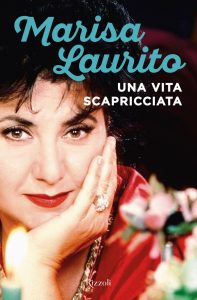 Marisa Laurito – Una vita scapricciata (2021)