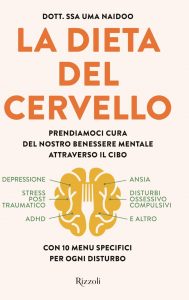 Uma Naidoo – La dieta del cervello (2021)