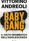 Vittorino Andreoli - Baby gang (2021)