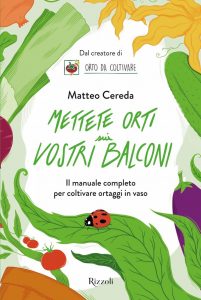 Matteo Cereda – Mettete orti sui vostri balconi (2021)