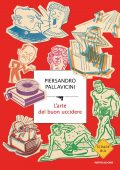 Piersandro Pallavicini - L'arte del buon uccidere (2021)