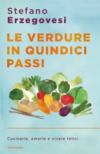 Stefano Erzegovesi – Le verdure in quindici passi (2021)