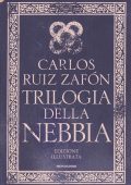 Carlos Ruiz Zafón - Trilogia della nebbia (2021)
