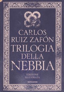Carlos Ruiz Zafón – Trilogia della nebbia (2021)