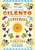 Luciano Pignataro, Giancarlo Vecchio - Il metodo Cilento (2021)