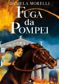 Daniela Morelli - Fuga da Pompei (2021)