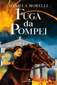 Daniela Morelli – Fuga da Pompei (2021)
