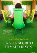 Alexandra Andrews - La vita segreta di Maud Dixon (2021)