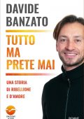 Davide Banzato - Tutto ma prete mai (2021)