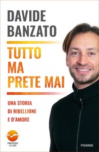 Davide Banzato – Tutto ma prete mai (2021)