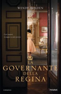 Wendy Holden – La governante della regina (2021)