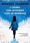 Magnus Jonsson - Trilogia dell'odio Vol. 1. L'uomo che giocava con le bambole (2021)