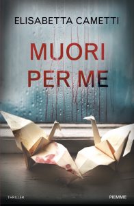 Elisabetta Cametti – Muori per me (2021)