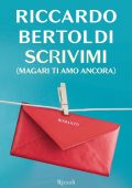 Riccardo Bertoldi - Scrivimi (Magari ti amo ancora) (2021)