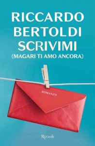 Riccardo Bertoldi – Scrivimi (Magari ti amo ancora) (2021)