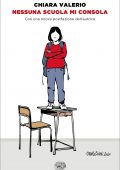 Chiara Valerio - Nessuna scuola mi consola (2021)