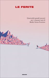 Caterina Bonvicini (a cura di) – Le ferite (2021)