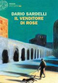 Dario Sardelli - Il venditore di rose (2021)