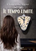 img Clementina Tirino - Il tempo limite (2021)