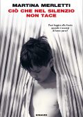 Martina Merletti - Ciò che nel silenzio non tace (2021)