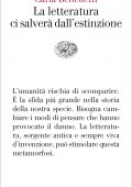 Carla Benedetti - La letteratura ci salverà dall’estinzione (2021)