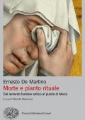 Ernesto De Martino - Morte e pianto rituale (2021)