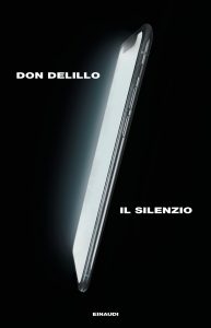 Don DeLillo – Il silenzio (2021)