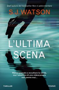 S.J. Watson – L’ultima scena (2021)