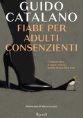 Guido Catalano - Fiabe per adulti consenzienti (2021)