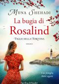 Muna Shehadi - Figlie della fortuna Vol. 1. La bugia di Rosalind (2021)