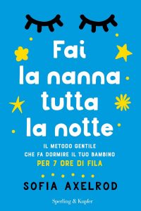 Sofia Axelrod – Fai la nanna tutta la notte (2021)