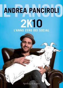 Andrea Panciroli – 2K10. L’anno zero dei social (2021)