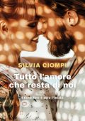 Silvia Ciompi - Tutto l'amore che resta di noi (2021)