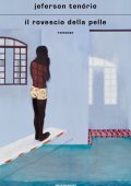 Jeferson Tenório - Il rovescio della pelle (2021)