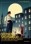 Stephen Spotswood - La fortuna aiuta il morto (2021)