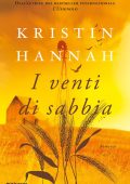 Kristin Hannah - I venti di sabbia (2021)